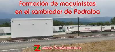 Los maquinistas de Renfe se preparan para la apertura del tramo Zamora-Pedralba